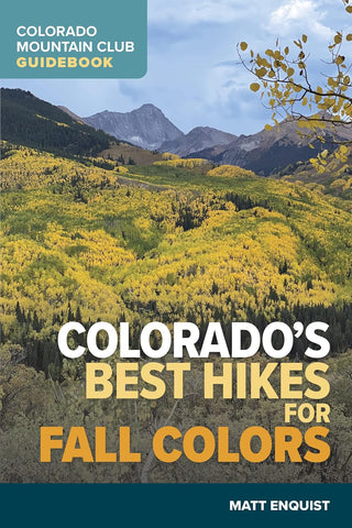 Colorado's Best Hikes for Fall Colors Guidebook