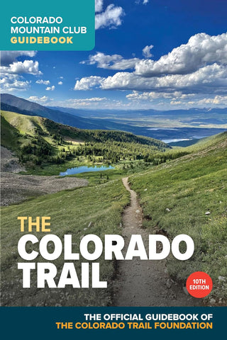 The Colorado Trail Guidebook